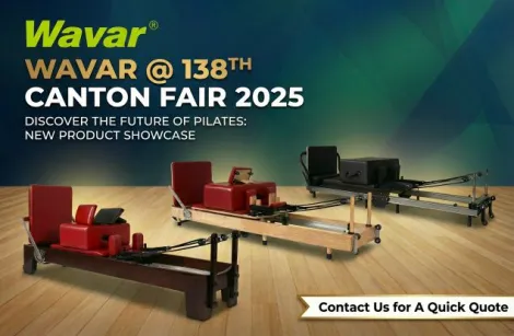 Wavar stellt auf der 138. Canton Fair 2025 drei neue Pilates-Reformer vor